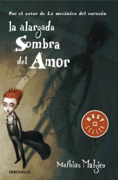 ALARGADA SOMBRA DEL AMOR, LA | 9788490320440 | MALZIEU, MATHIAS