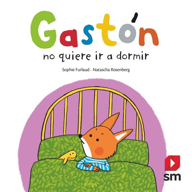 GASTÓN NO QUIERE DORMIR | 9788491824480 | FURLAUD, SOPHIE