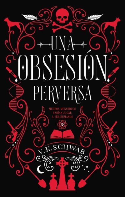 UNA OBSESIÓN PERVERSA | 9788492918188 | SCHWAB, VICTORIA