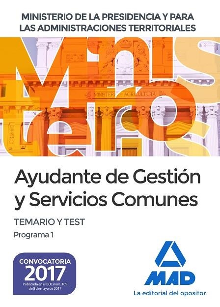 AYUDANTE DE GESTIÓN Y SERVICIOS COMUNES DEL MINISTERIO DE LA PRESIDENCIA Y PARA | 9788414208588 | MORÁN ALARIO, VICENTE CARLOS