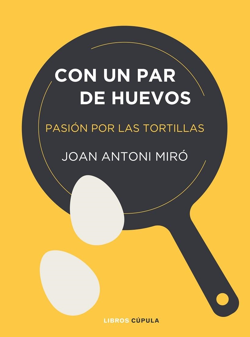 CON UN PAR DE HUEVOS | 9788448025403 | MIRÓ, JOAN ANTONI