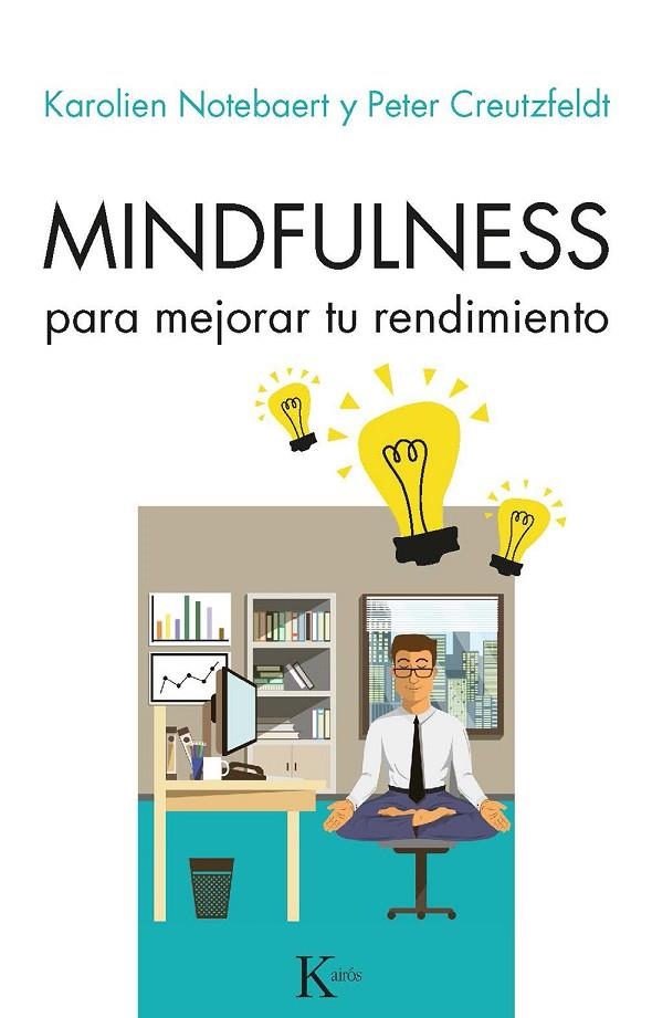 MINDFULNESS PARA MEJORAR TU RENDIMIENTO | 9788499886657 | NOTEBAERET, KAROLIEN / CREUTZFELDT, PETER