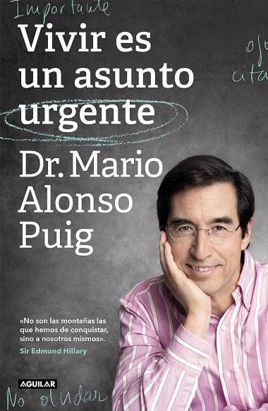 VIVIR ES UN ASUNTO URGENTE | 9788403519985 | ALONSO PUIG, DR. MARIO