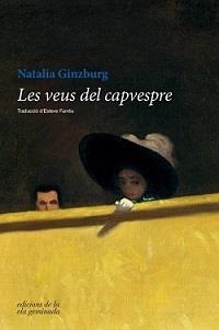 LES VEUS DEL CAPVESPRE | 9788494856150 | GINZBURG, NATALIA