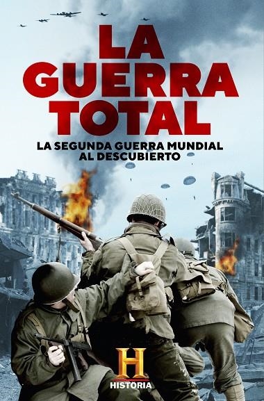 LA GUERRA TOTAL | 9788401022210 | CANAL HISTORIA,