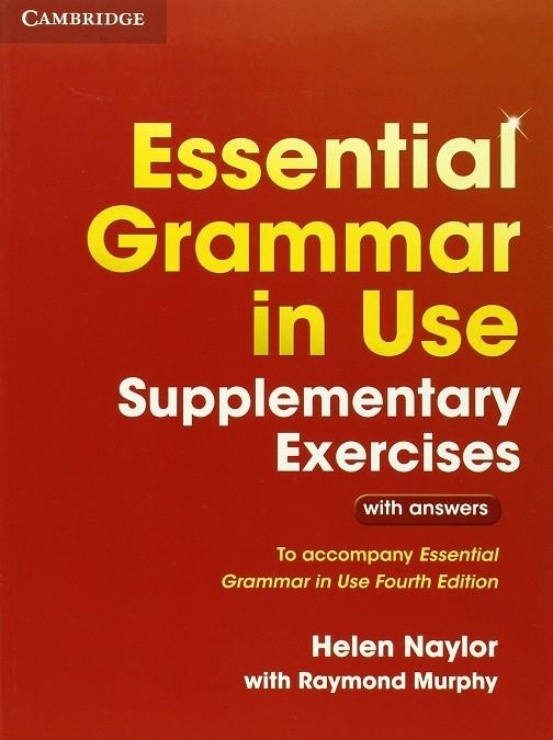 ESSENTIAL GRAMMAR IN USE SUPPLEMENTARY EXERCISES 3RD EDITION | 9781107480612 | NAYLOR, HELEN