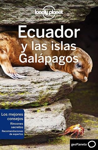 ECUADOR Y LAS ISLAS GALÁPAGOS 7 | 9788408193197 | ALBISTON, ISABEL / BREMNER, JADE / KLUEPFEL, BRIAN / YANAGIHARA, WENDY