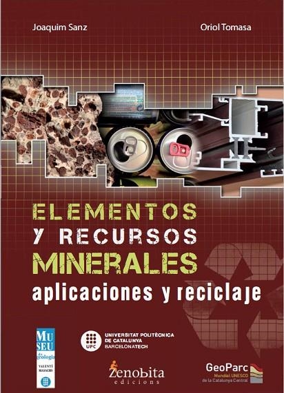 ELEMENTOS Y RECURSOS MINERALES | 9788498807196 | SANZ BALAGUÉ, JOAQUIM / TOMASA GUIX, ORIOL