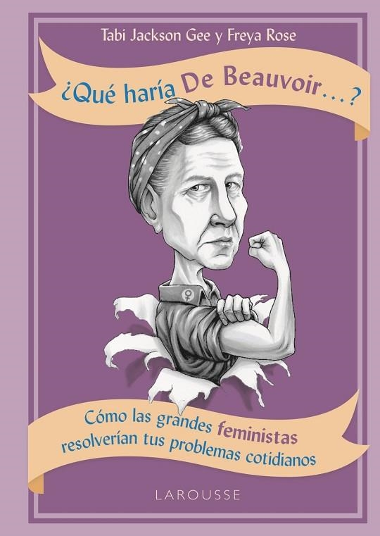 QUÉ HARÍA DE BEAUVOIR...? | 9788417273729 | JACKSON GEE, TABI / ROSE, FREYA