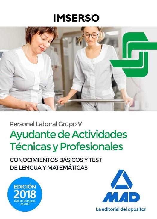 AYUDANTES DE ACTIVIDADES TÉCNICAS Y PROFESIONALES DEL IMSERSO (PERSONAL LABORAL | 9788414219027 | EDITORES, 7 / LÓPEZ FALCÓN, JOSÉ