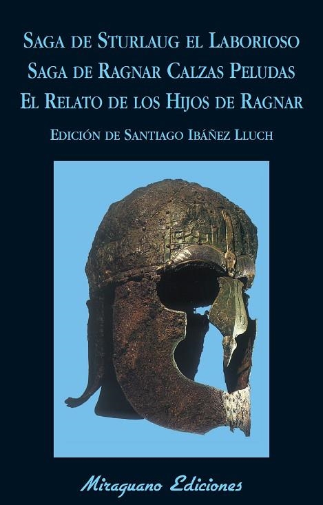 SAGA DE STURLAUG EL LABORIOSO. SAGA DE RAGNAR CALZAS PELUDAS. EL RELATO DE LOS H | 9788478134151 | ANÓNIMO