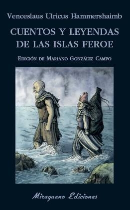 CUENTOS Y LEYENDAS DE LAS ISLAS FEROE | 9788478134694 | ANONIMO