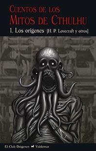 CUENTOS DE LOS MITOS DE CTHULHU 1 | 9788477028680 | LOVECRAFT, HOWARD PHILLIPS