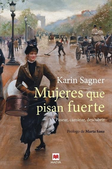 MUJERES QUE PISAN FUERTE | 9788417108991 | SAGNER, KARIN