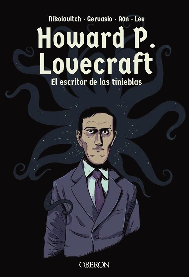 HOWARD P. LOVECRAFT. EL ESCRITOR DE LAS TINIEBLAS | 9788441540972 | NIKOLAVITCH, ALEX / GERVASIO