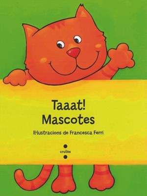 TAAAT, MASCOTES | 9788466137300 | FERRI, FRANCESCA