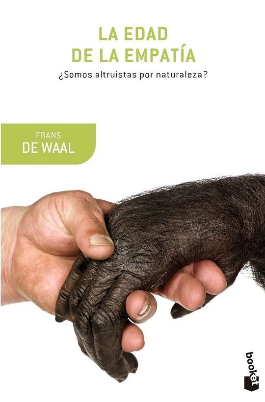 EDAD DE LA EMPATÍA LA | 9788490660607 | FRANS DE WAAL