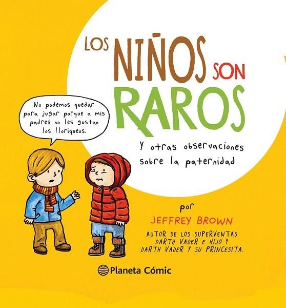 NIÑOS SON RAROS LOS | 9788416090686 | JEFFREY BROWN