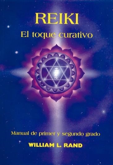 REIKI EL TOQUE CURATIVO | 9788487476518