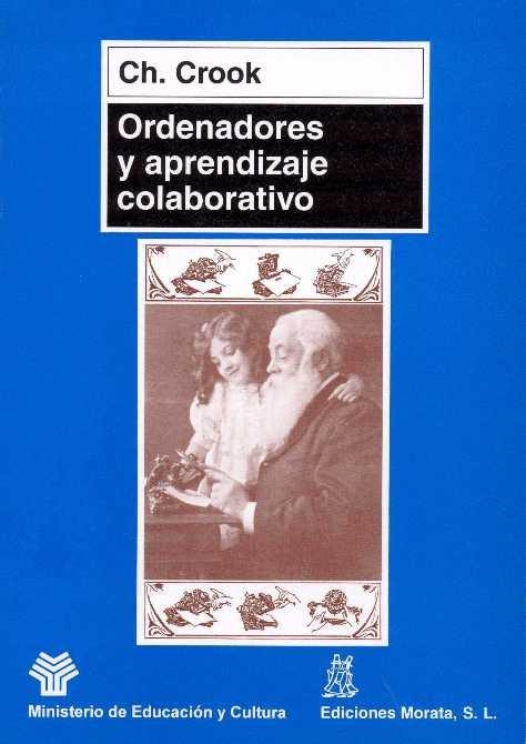 ORDENADORES Y APRENDIZAJE COLABORATIVO | 9788471124357 | CROOK, CH.