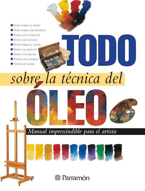 TODO SOBRE LA TECNICA DEL OLEO | 9788434220393