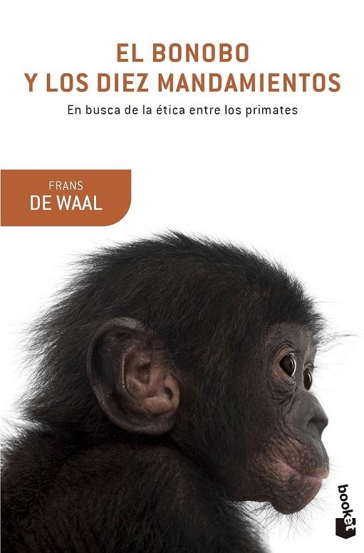 BONOBO Y LOS DIEZ MANDAMIENTOS EL | 9788490660263 | FRANS DE WAAL