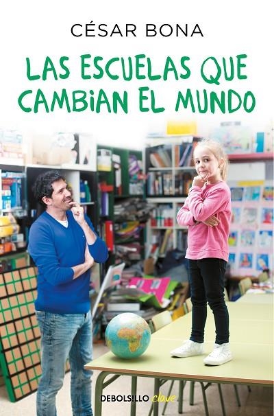 LAS ESCUELAS QUE CAMBIAN EL MUNDO | 9788466347785 | BONA, CÉSAR