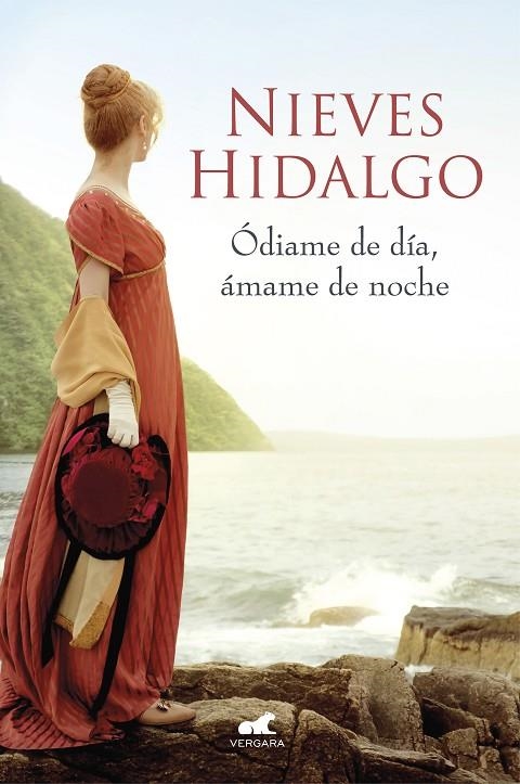 ÓDIAME DE DÍA, ÁMAME DE NOCHE (UN ROMANCE EN LONDRES 2) | 9788416076802 | HIDALGO, NIEVES