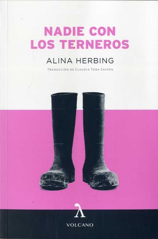 NADIE CON LOS TERNEROS | 9788494747151 | HERBING, ALINA