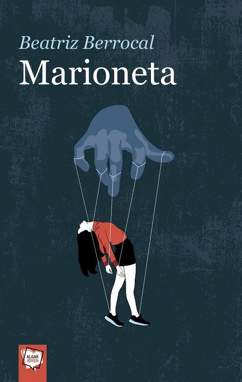 MARIONETA | 9788491422815 | BERROCAL PÉREZ, BEATRIZ