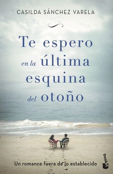 TE ESPERO EN LA ÚLTIMA ESQUINA DEL OTOÑO | 9788467055160 | SÁNCHEZ VARELA, CASILDA