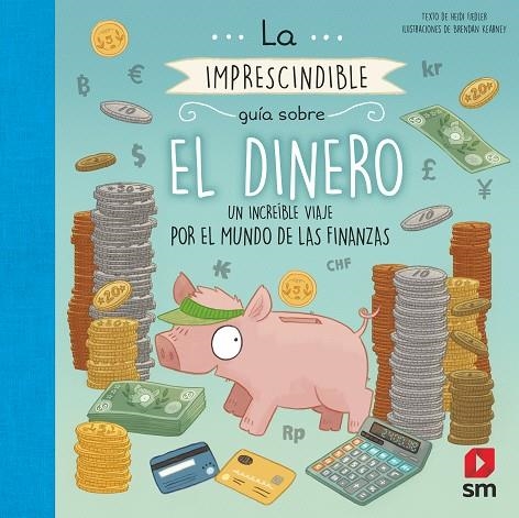 LA IMPRESCINDIBLE GUÍA SOBRE EL DINERO | 9788491820277 | FIEDLER, HEIDI