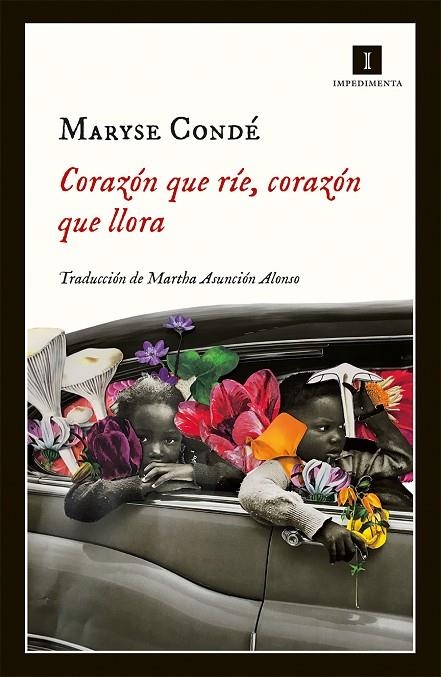 CORAZÓN QUE RÍE, CORAZÓN QUE LLORA | 9788417115999 | CONDÉ, MARYSE