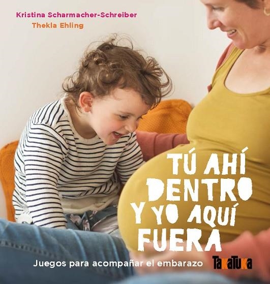 TÚ AHÍ DENTRO Y YO AQUÍ FUERA | 9788417383299 | SCHARMACHER-SCHREIBER, KRISTINA