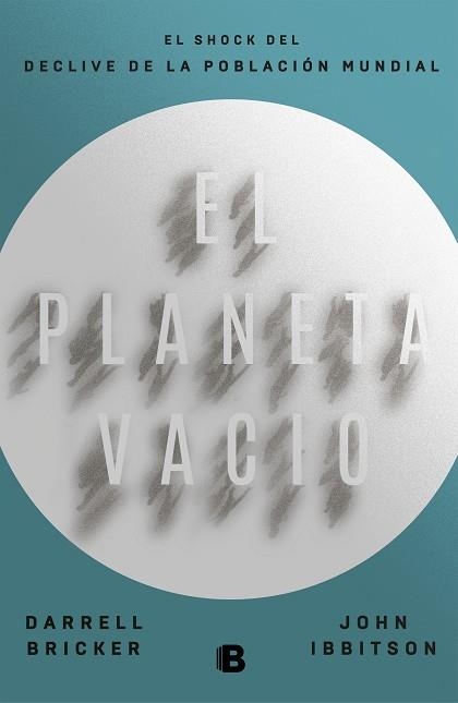 EL PLANETA VACÍO | 9788466665407 | BRICKER, DARRELL / IBBITSON, JOHN