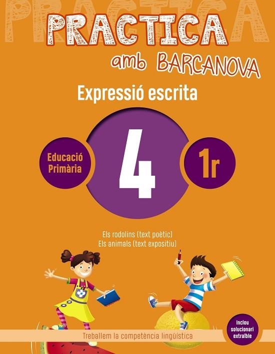 PRACTICA AMB BARCANOVA 4. EXPRESSIÓ ESCRITA | 9788448948238 | CAMPS, MONTSERRAT / ALMAGRO, MARIBEL / GONZÁLEZ, ESTER / PASCUAL, CARME