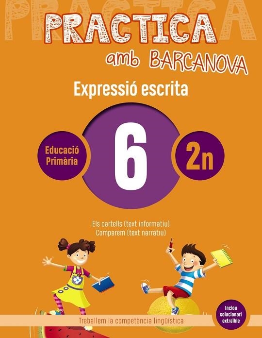 PRACTICA AMB BARCANOVA 6. EXPRESSIÓ ESCRITA | 9788448948252 | CAMPS, MONTSERRAT / ALMAGRO, MARIBEL / GONZÁLEZ, ESTER / PASCUAL, CARME