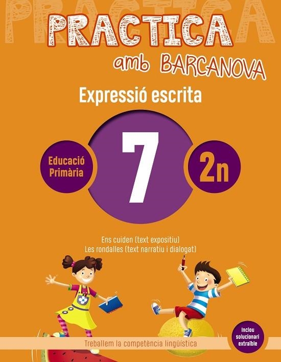 PRACTICA AMB BARCANOVA 7. EXPRESSIÓ ESCRITA | 9788448948269 | CAMPS, MONTSERRAT / ALMAGRO, MARIBEL / GONZÁLEZ, ESTER / PASCUAL, CARME