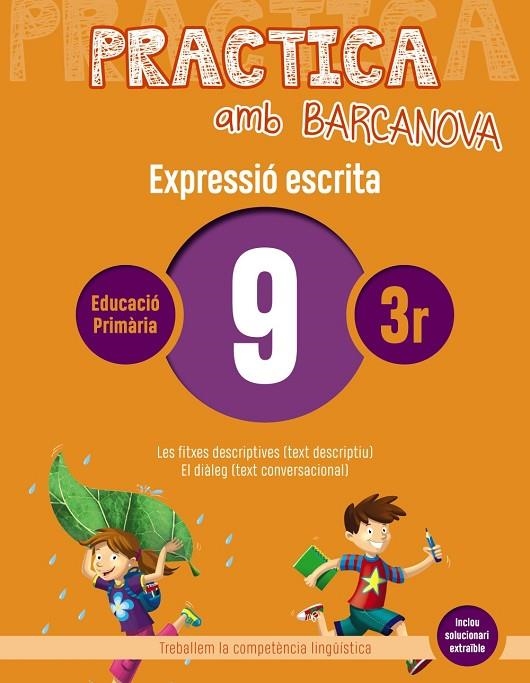 PRACTICA AMB BARCANOVA  9. EXPRESSIÓ ESCRITA | 9788448948283 | CAMPS, MONTSERRAT / ALMAGRO, MARIBEL / GONZÁLEZ, ESTER / PASCUAL, CARME