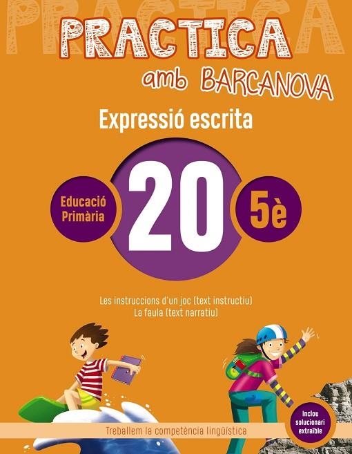 PRACTICA AMB BARCANOVA 20. EXPRESSIÓ ESCRITA | 9788448948399 | CAMPS, MONTSERRAT / ALMAGRO, MARIBEL / GONZÁLEZ, ESTER / PASCUAL, CARME