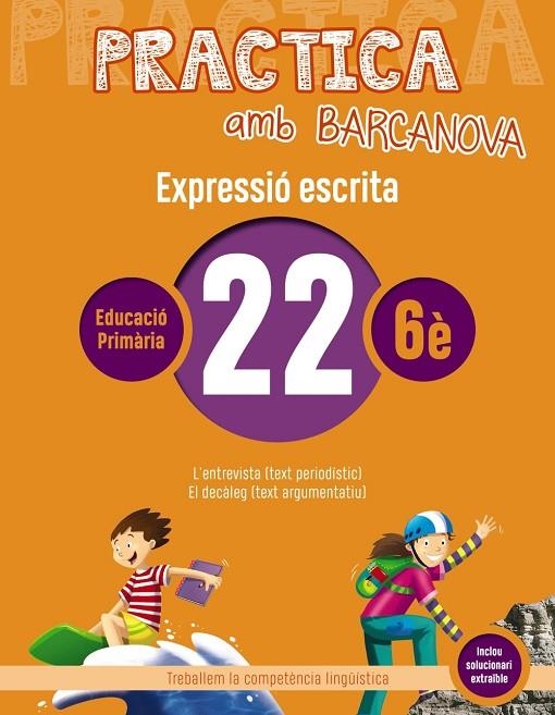 PRACTICA AMB BARCANOVA 22. EXPRESSIÓ ESCRITA | 9788448948412 | CAMPS, MONTSERRAT / ALMAGRO, MARIBEL / GONZÁLEZ, ESTER / PASCUAL, CARME