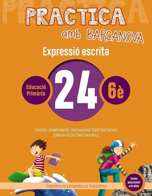 PRACTICA AMB BARCANOVA 24. EXPRESSIÓ ESCRITA | 9788448948436 | CAMPS, MONTSERRAT / ALMAGRO, MARIBEL / GONZÁLEZ, ESTER / PASCUAL, CARME