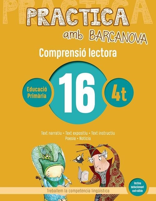 PRACTICA AMB BARCANOVA 16. COMPRENSIÓ LECTORA  | 9788448948597 | CAMPS, MONTSERRAT / BOIXADERAS, ROSA