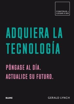 ADQUIERA LA TECNOLOGÍA | 9788417492601 | LYNCH, GERALD