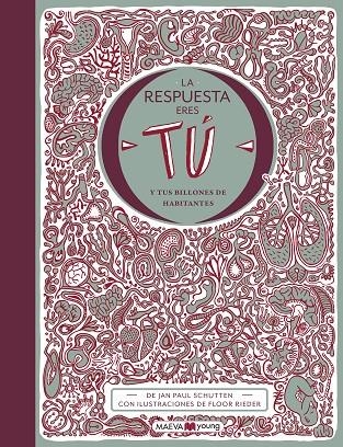 LA RESPUESTA ERES TÚ | 9788417708023 | SCHUTTEN, JAN PAUL / RIEDER, FLOOR