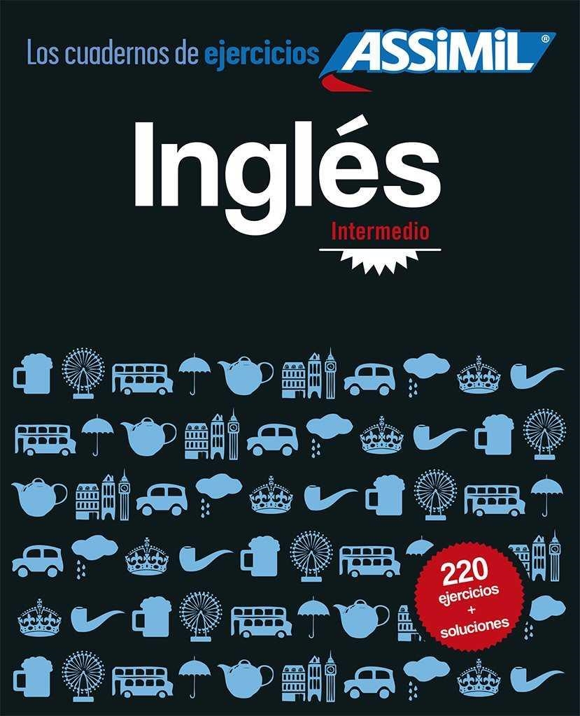 CUADERNO DE EJERCICIOS: INGLES INTERMEDIO | 9782700506952 | FEDERICO BENEDETTI