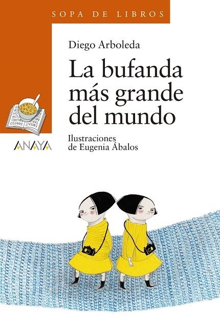 LA BUFANDA MÁS GRANDE DEL MUNDO | 9788469848319 | ARBOLEDA, DIEGO