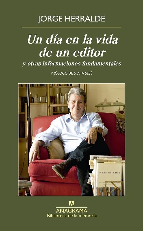 UN DÍA EN LA VIDA DE UN EDITOR | 9788433908094 | HERRALDE GRAU, JORGE