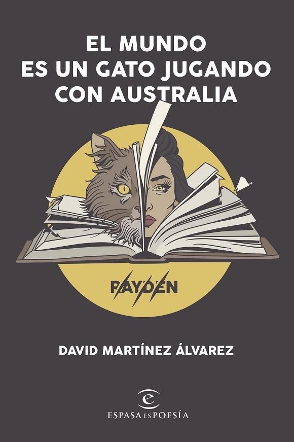 EL MUNDO ES UN GATO JUGANDO CON AUSTRALIA | 9788408206606 | MARTÍNEZ ÁLVAREZ. RAYDEN, DAVID