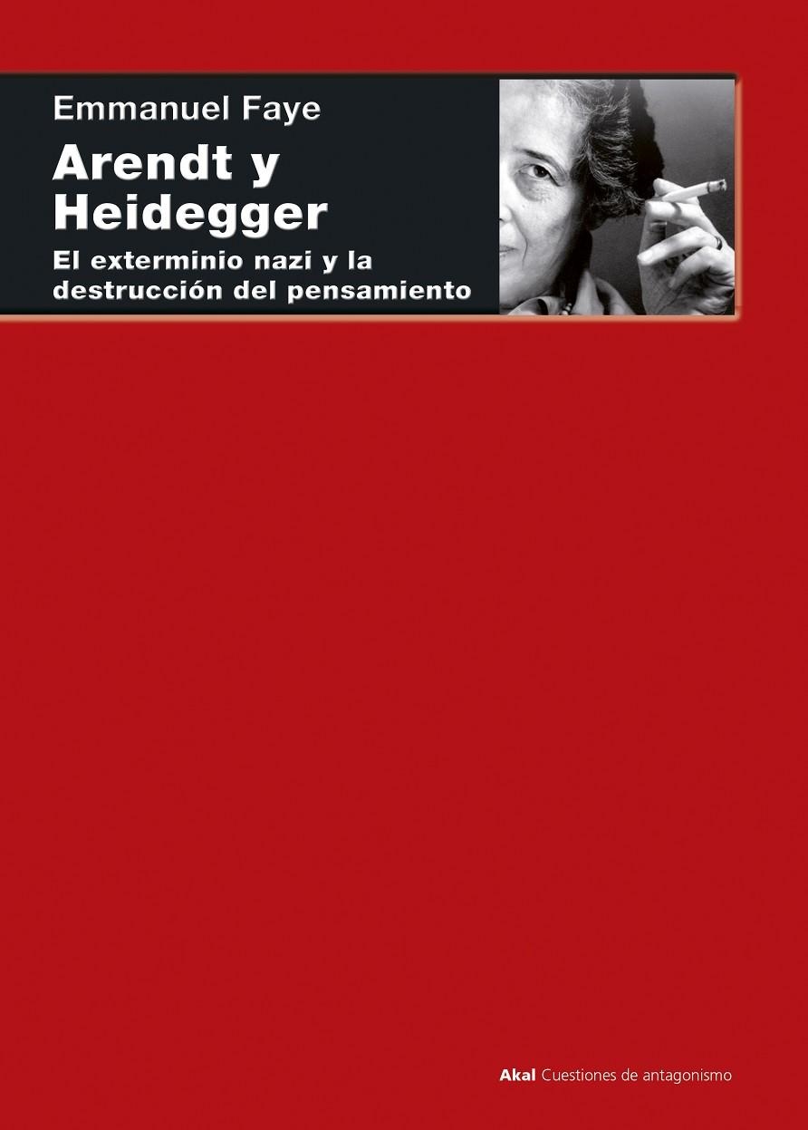 ARENDT Y HEIDEGGER | 9788446026815 | FAYE, EMMANUEL